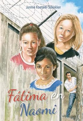 Fátima en Naomi - J.A Koetsier-Schokker - ebook