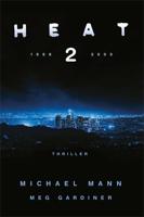 Heat 2 - Michael Mann, Meg Gardiner - ebook - thumbnail