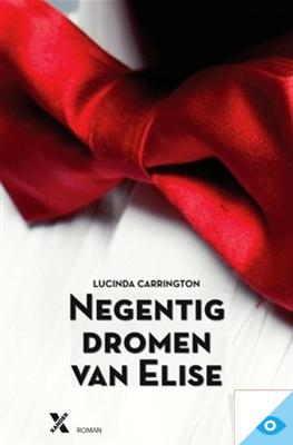 Negentig dromen van Elise - Lucinda Carrington - ebook