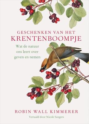 Geschenken van het krentenboompje - Robin Wall Kimmerer - ebook