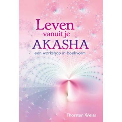 Leven vanuit je Akasha (Paperback)