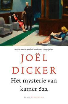 Het mysterie van kamer 622 - Joël Dicker - ebook