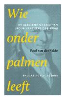 Wie onder palmen leeft - Paul van der Velde - ebook - thumbnail