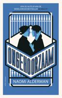 Ongehoorzaam - Naomi Alderman - Paperback (9789025452711) - thumbnail