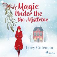 Magic Under the Mistletoe - thumbnail