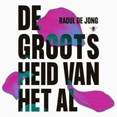De grootsheid van het al De grootsheid van het al