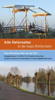 Alle fietsroutes in de regio Rotterdam (Paperback) - thumbnail