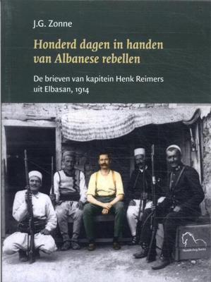 Honderd dagen in handen van Albanese rebellen (Paperback)