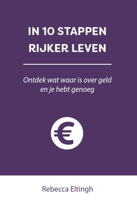 In 10 stappen rijker leven - Rebecca Eltingh - Paperback (9789493222250)