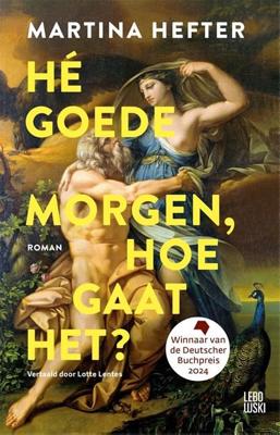 Hé goedemorgen, hoe gaat het? - Martina Hefter - ebook Hé goedemorgen, hoe gaat het? - Martina Hefter - ebook