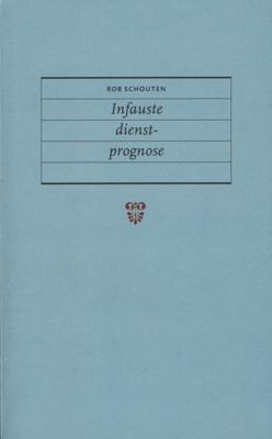 Infauste dienstprognose - Rob Schouten - eBook (9789029582797) Infauste dienstprognose - Rob Schouten - eBook (9789029582797)