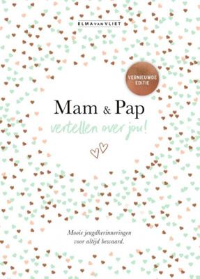 Elma van Vliet Mam & pap vertellen over jou