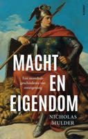 Macht en eigendom - Nicholas Mulder - ebook - thumbnail