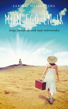 Mijn ego en ik - Sabine Wassenberg - ebook
