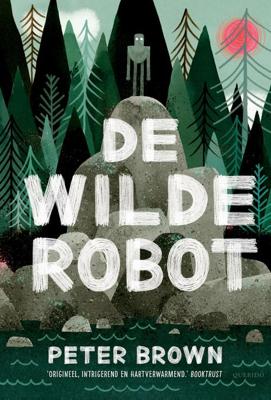 De wilde robot - Peter Brown - eBook (9789045124124)