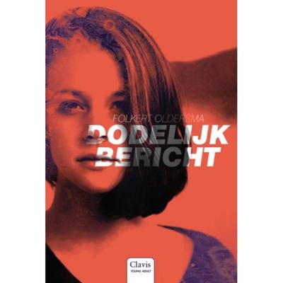 Dodelijk bericht (Hardback)