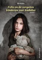 Feliz en de vergeten kinderen van Andaluz - Ben Bouter - ebook - thumbnail