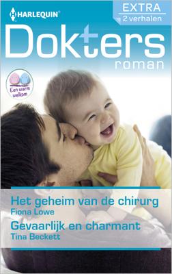 Het geheim van de chirurg ; Gevaarlijk en charmant (2-in-1) - Fiona Lowe, Tina Beckett - ebook