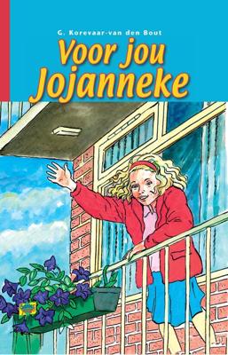 Voor jou Jojanneke - G. Korevaar-van den Bout - eBook (9789462786509)