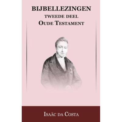 Oude Testament - Isaac Da Costa, Johan Schimsheimer - Paperback (9789057193132) Oude Testament - Isaac Da Costa, Johan Schimsheimer - Paperback (9789057193132)