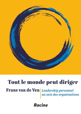 Tout le monde peut diriger - Frans van de Ven - ebook