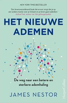 Het nieuwe ademen - James Nestor - eBook (9789402760200) Het nieuwe ademen - James Nestor - eBook (9789402760200)