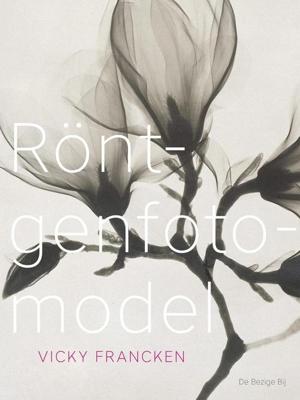 Röntgenfotomodel - Vicky Francken - ebook