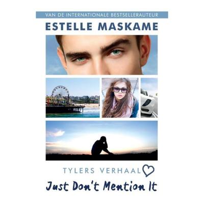 Just Don't Mention It - #DIMILY (Paperback)