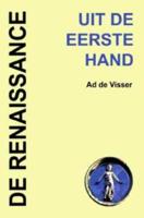 Uit de eerste hand - A. de Visser - Hardcover (9789055737352) - thumbnail