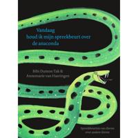 Vandaag houd ik mijn spreekbeurt over de anaconda (Hardback) - thumbnail