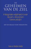 De geheimen van de ziel - Kees Aaldijk, Marijke Aaldijk - eBook (9789038921785) - thumbnail