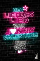 Het liefdeslied van Jonny Valentine - Teddy Wayne - ebook - thumbnail