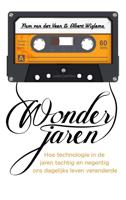 Wonderjaren - Albert Wiglema, Pam van der Veen - eBook (9789026339769) - thumbnail