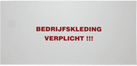 Bord "Bedrijfskleding verplicht" - thumbnail