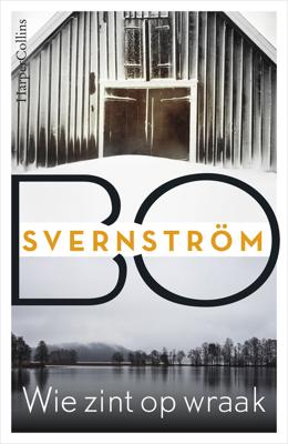 Wie zint op wraak - Bo Svernström - ebook