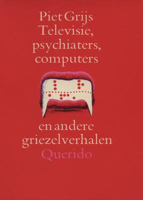 Televisie psychiaters computers en andere griezelverhalen - Hugo Brandt Corstius - eBook (9789021447940)