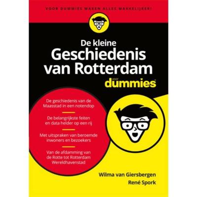 De kleine Geschiedenis van Rotterdam voor Dummies - René Spork, Wilma van Giersbergen - Paperback (9789045350257)