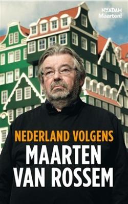 Nederland volgens Maarten van Rossem - Maarten van Rossem - ebook