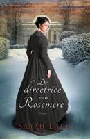 De directrice van Rosemere - Sarah Ladd - ebook - thumbnail