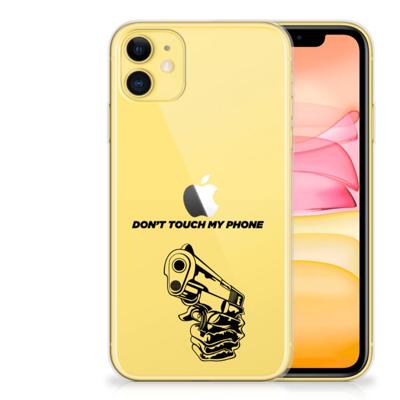 Apple iPhone 11 Silicone-hoesje Gun Don't Touch My Phone Apple iPhone 11 Silicone-hoesje Gun Don't Touch My Phone