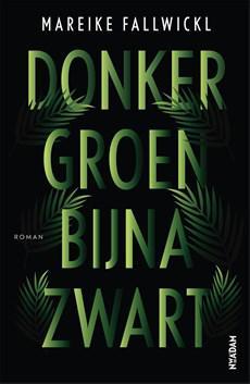 Donkergroen bijna zwart - Mareike Fallwickl - eBook (9789046825198) Donkergroen bijna zwart - Mareike Fallwickl - eBook (9789046825198)