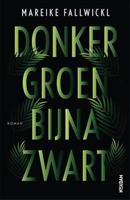 Donkergroen bijna zwart - Mareike Fallwickl - eBook (9789046825198) - thumbnail