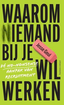 Waarom (n)iemand bij je wil werken - Jesse Geul - ebook