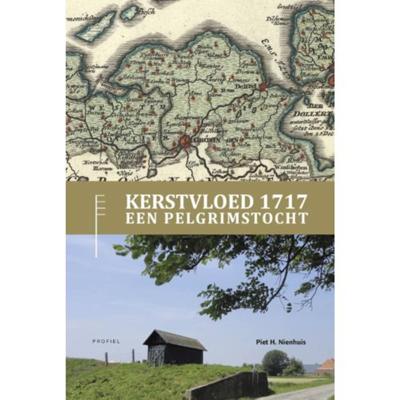 Combinatie Kerstvloed 1717, een Pelgrimstocht en Wandelroute Kerstvloed 1717 (Hardback) Combinatie Kerstvloed 1717, een Pelgrimstocht en Wandelroute Kerstvloed 1717 (Hardback)