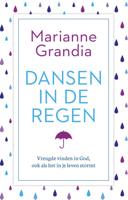 Dansen in de regen - Marianne Grandia - Hardcover (9789029726528) - thumbnail