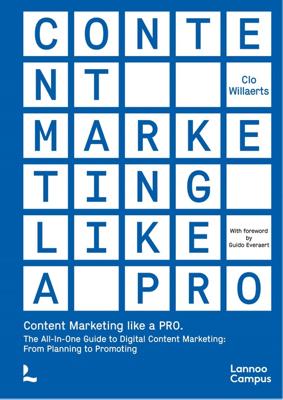 Content marketing like a pro - Clo Willaerts - ebook