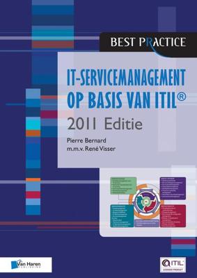 IT-servicemanagement op basis van ITIL® - 2011 Editie - Pierre Bernard, Rene Visser - ebook
