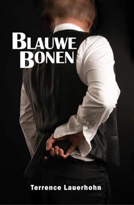 Blauwe Bonen - Terrence Lauerhohn - Paperback (9789492551818)