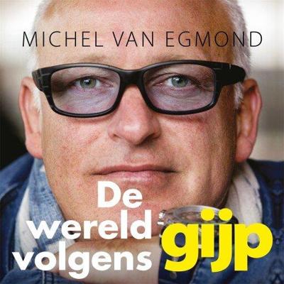 De wereld volgens Gijp