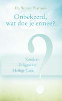Onbekeerd, wat doe je ermee? - W. van Vlastuin - ebook - thumbnail